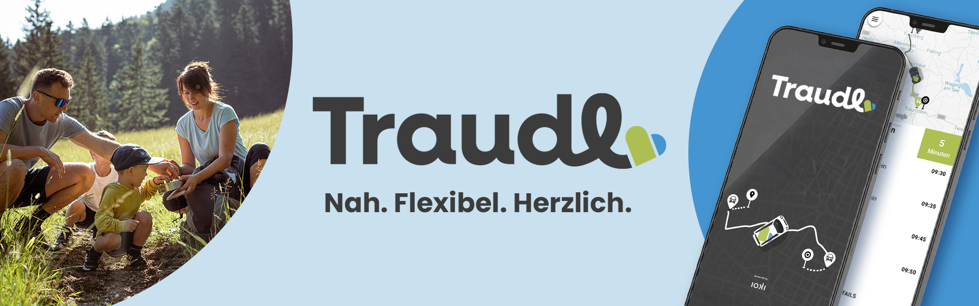 Traudl - Nah. Flexibel. Herzlich.